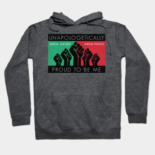 Unapologetically Proud To Be Me Hoodie